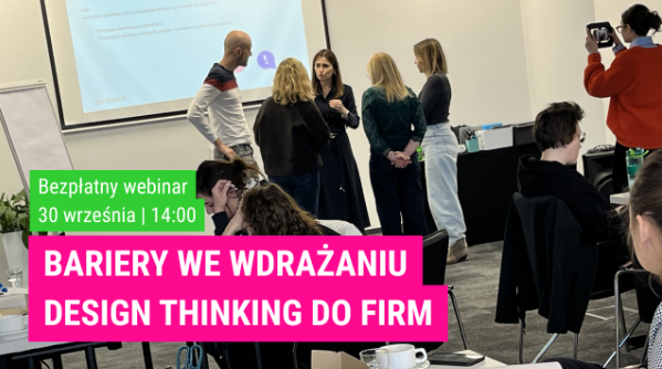 Free webinar “Barriers to implementing design thinking in companies”